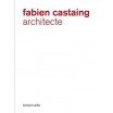 Fabien Castaing architecte 1922-2012 