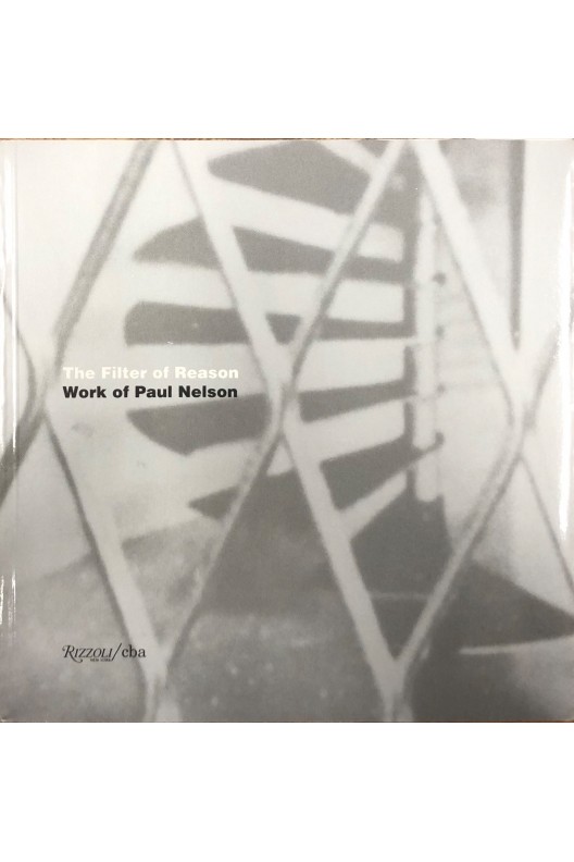 Work of Paul Nelson / The filter of reason