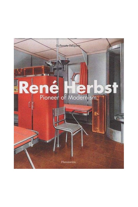 Rene Herbst pioneer of modernism.