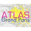 Atlas du Grand Paris  / Paris projet 43