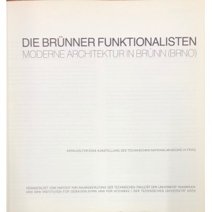 Die Brünner Funktionalisten - Moderne Architektur in Brünn (BRNO)