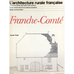 Franche-Comté / architecture rurale