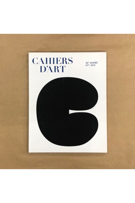 Cahiers d'art n°1 2012. 