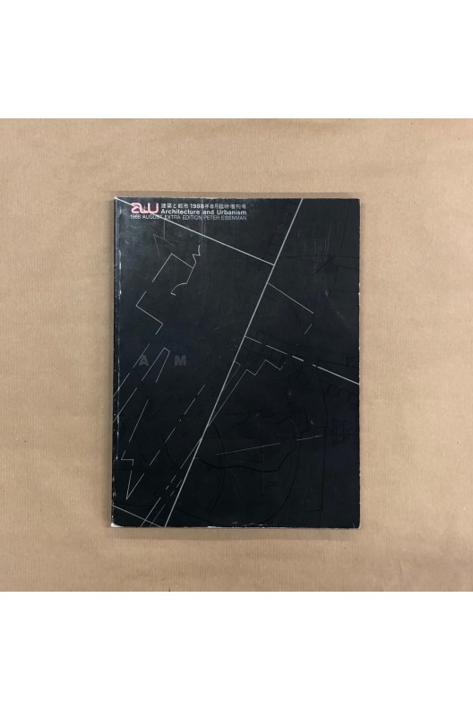 Peter Eisenman / A+U extra edition 1988 