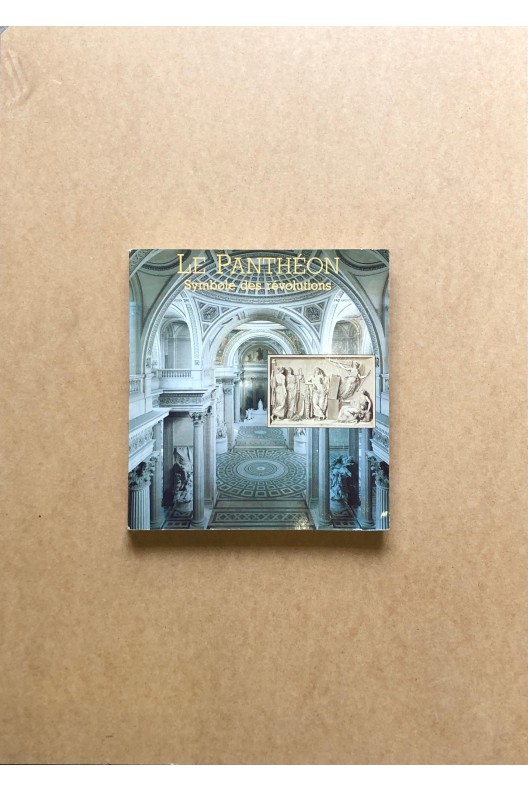 Le Panthéon, symbole des révolutions