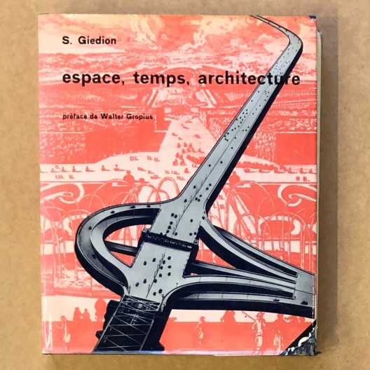 Espace, temps, architecture. Sigfried Giedion.