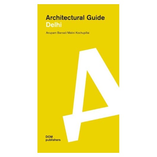 Architectural Guide Delhi 