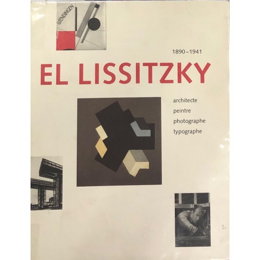 El Lissitzky / 1890 1941