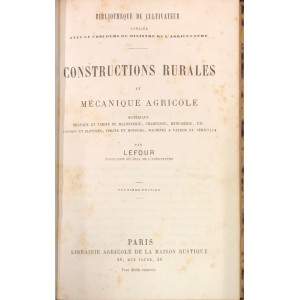 Constructions rurales et mécanique agricole. 