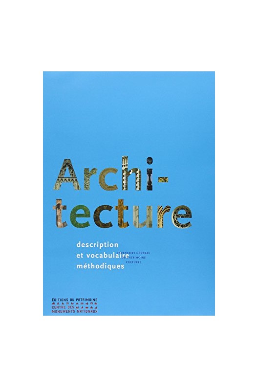 Architecture - description et vocabulaire méthodiques 