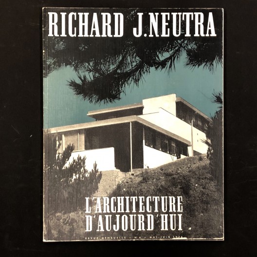 Richard Neutra / L'Architecture d'Aujourd'hui 1946