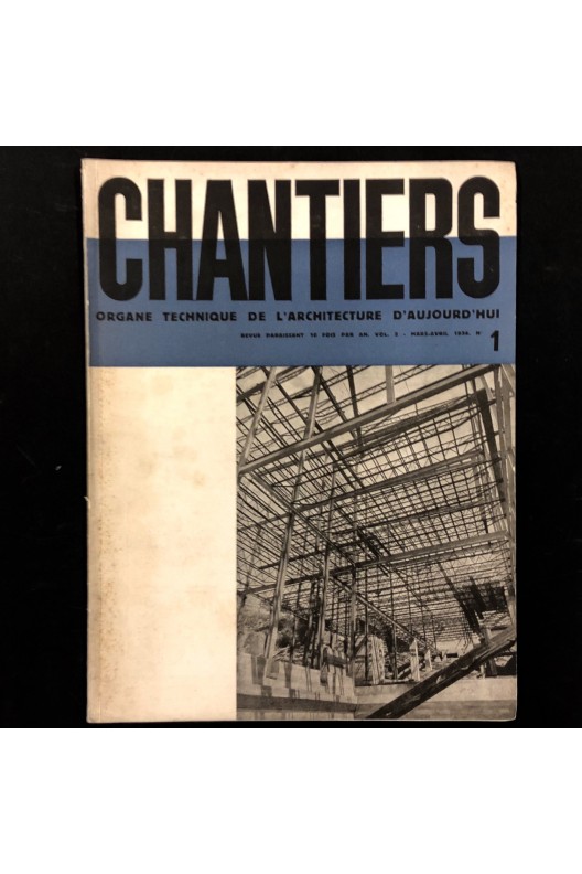 Revue Chantiers n° 1 mars - avril 1934 / maisons usinées.