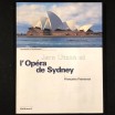 Jorn Utzon et l'opéra de Sydney 