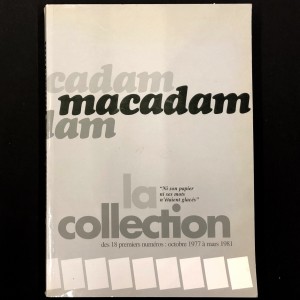 MACADAM / la collection 