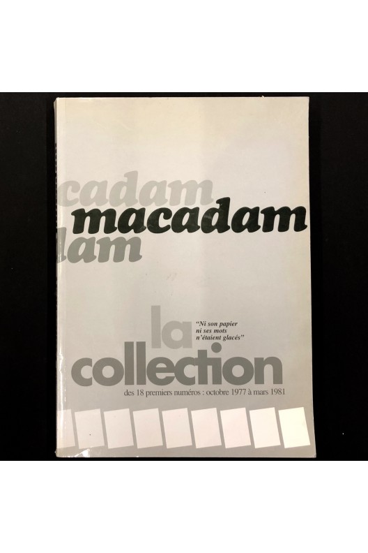 MACADAM / la collection 