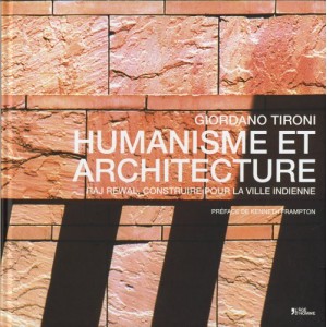 Humanisme et architecture - Raj Rewal, construire pour la ville indienne 
