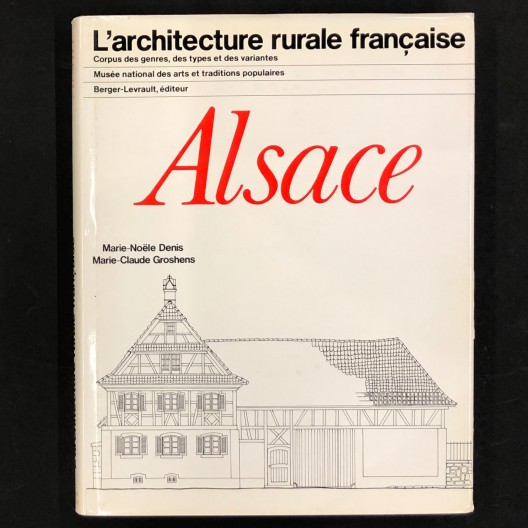 Alsace / l'architecture rurale française. 