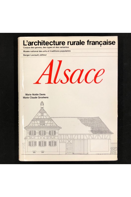 Alsace / l'architecture rurale française. 
