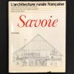 Savoie / l'architecture rurale française 