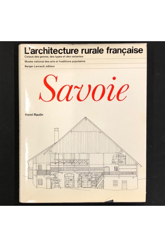 Savoie / l'architecture rurale française 
