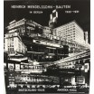 Heinrich Mendelssohn - Bauten in Berlin 1923 1931 