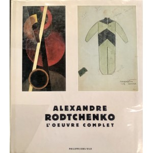 Alexandre Rodtchenko / l'oeuvre complet 