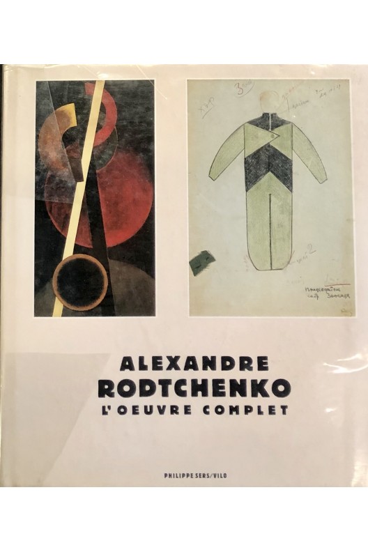 Alexandre Rodtchenko / l'oeuvre complet 