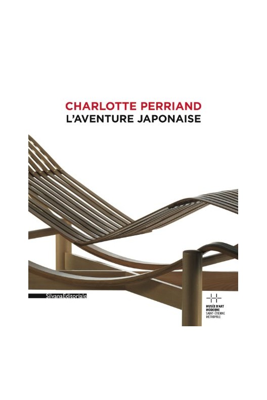Charlotte Perriand - l'aventure Japonaise 
