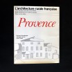 Provence / L'architecture rurale française. 