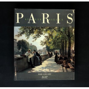 Paris au XIXème siècle. Marc Gaillard. 