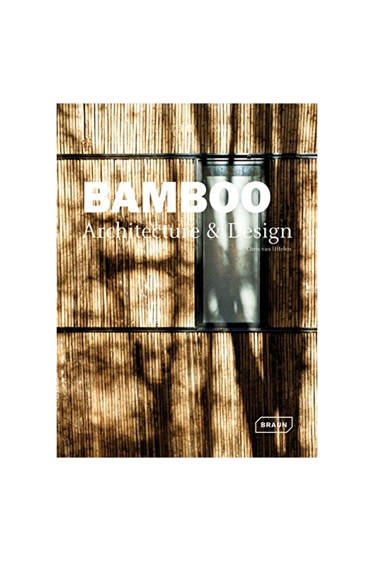 Bamboo Architecture and Design 