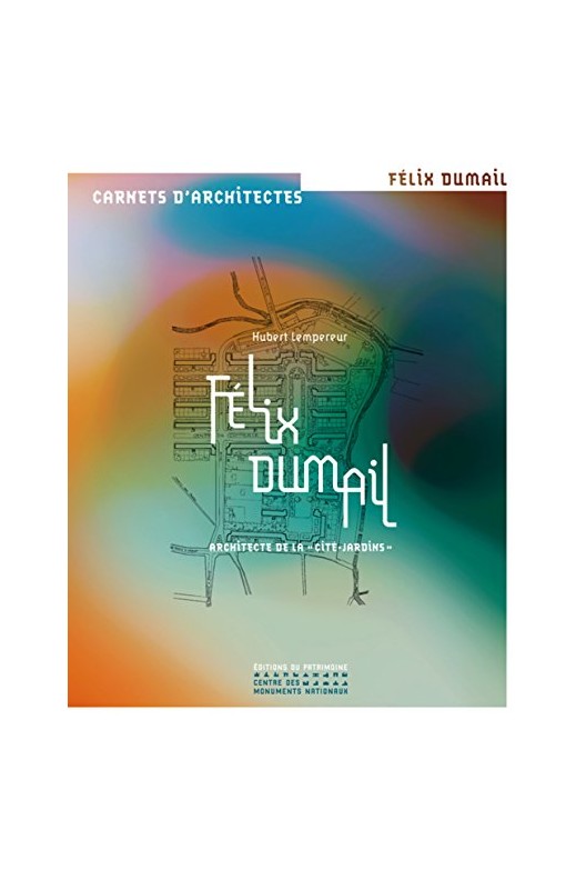 Félix Dumail, architecte de la 