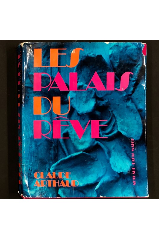 Les palais du rêve / Claude Arthaud 