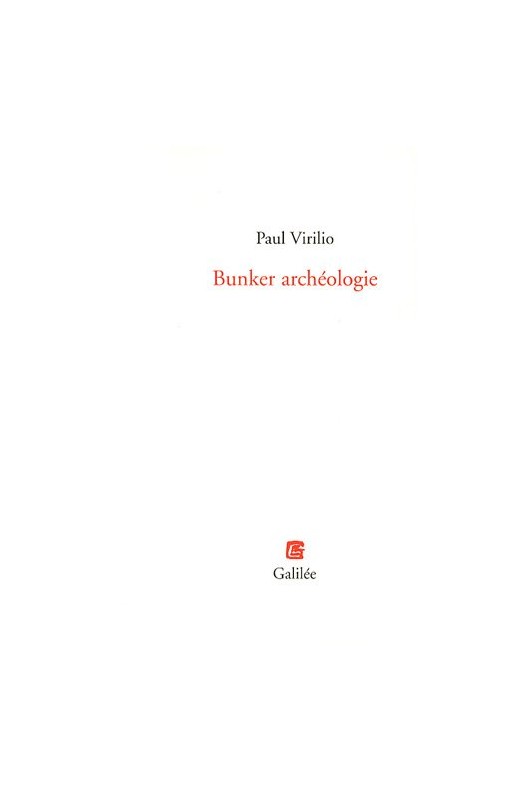 Bunker archéologie. Reprint 