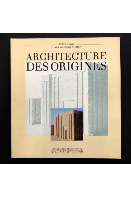 Architecture des origines. 