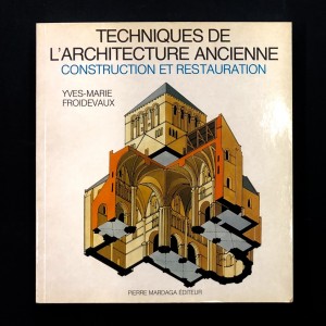 Techniques de l'architecture ancienne / Froidevaux 
