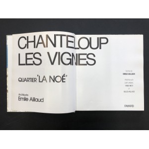 Emile Aillaud / Chanteloup les vignes, La Noé
