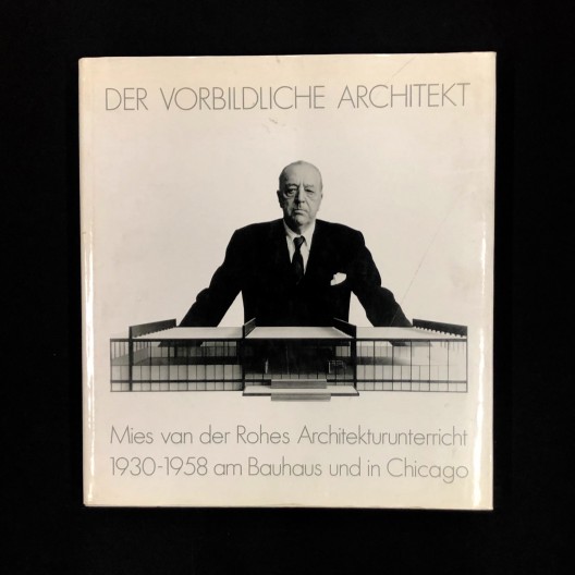 Mies Van Der Rohe architekturunterricht 1930 1958 