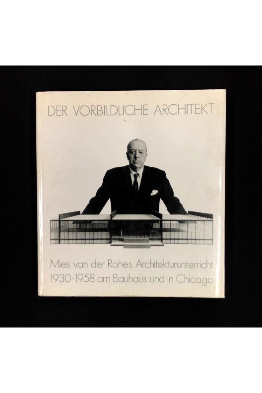 Mies Van Der Rohe architekturunterricht 1930 1958 