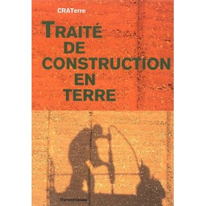 Traité de construction en terre (nouvelle édition)