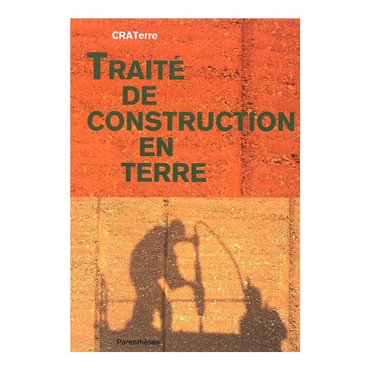 Traité de construction en terre (nouvelle édition)