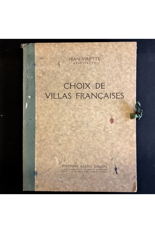 Choix de villas françaises. Jean Virette.