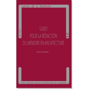Guide pour la rédaction du mémoire en architecture 