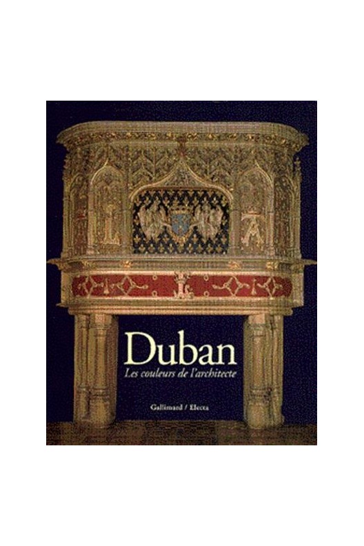 Félix Duban 1798-1870 les couleurs de l'architecte.