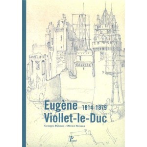 Eugène Viollet-Le-Duc 1814-1879