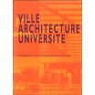 Ville architecture université / réalisations du schéma Université 2000