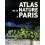 Atlas de la nature à Paris. 