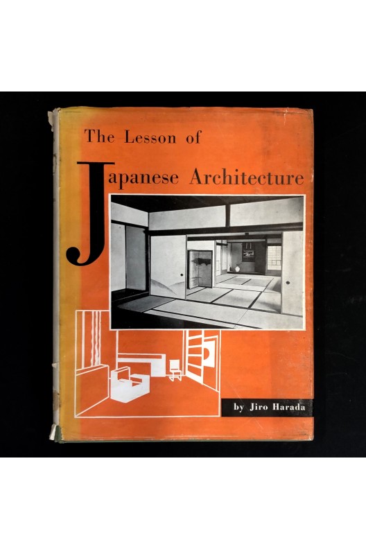 The lesson of japanese architecture by Jiro Harada 