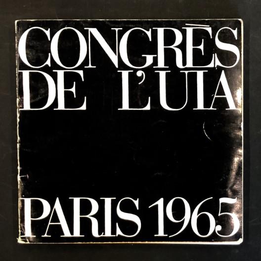 Congrès de l'UIA Paris 1965. 