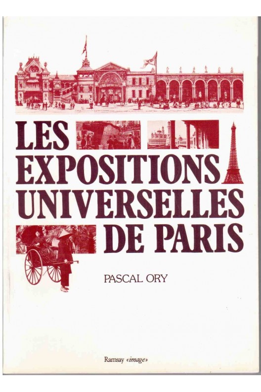 Les expositions universelles de Paris.